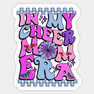 In My Cheer Mom Era Cheerleading Football Mom Women Life Sticker